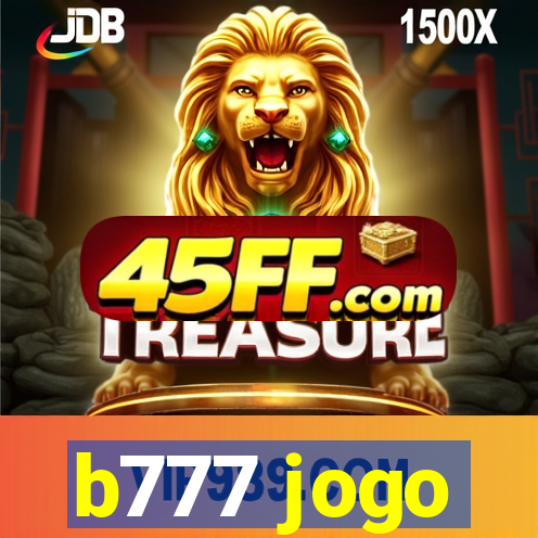 b777 jogo